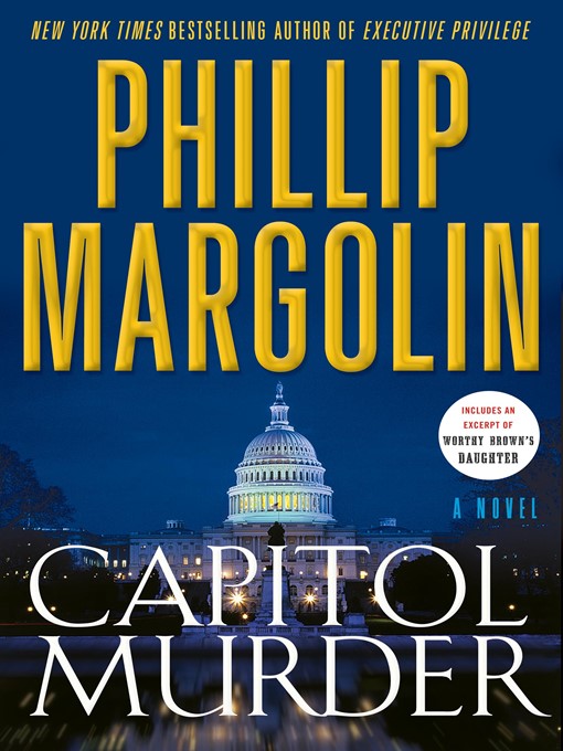 Title details for Capitol Murder by Phillip Margolin - Available